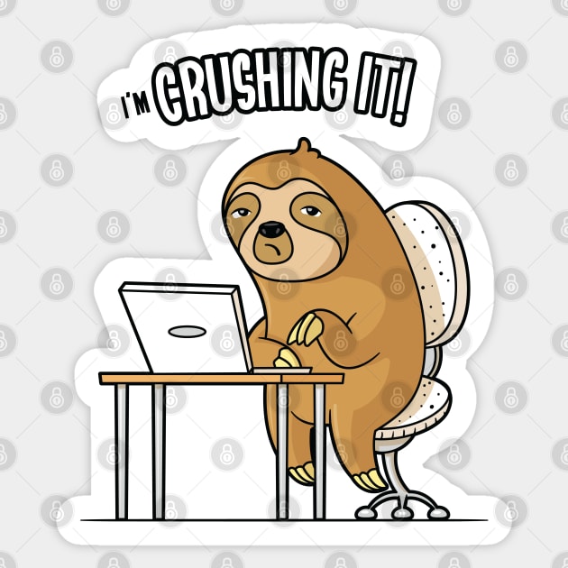 I'm Crushing It - Sloth Programmer Edition Sticker by zoljo